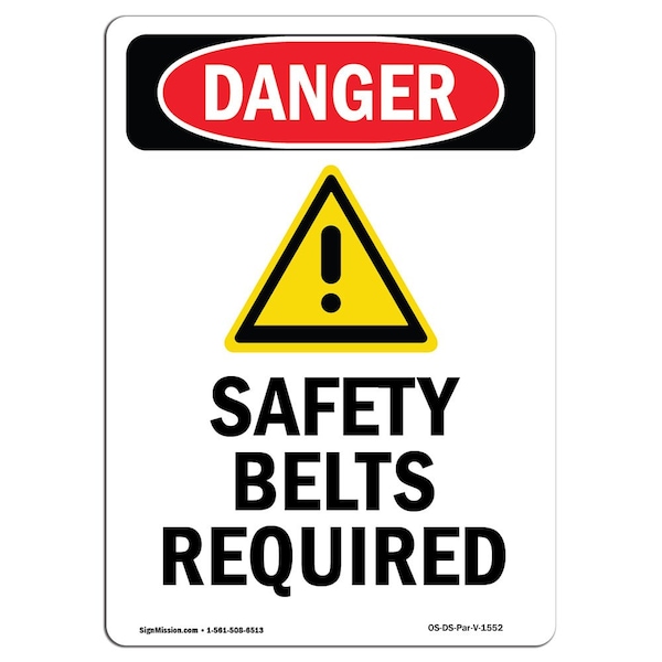 OSHA Sign, Belts Required, 14in X 10in Aluminum, 10" W, 14" H, Portrait, OS-DS-A-1014-V-1552
